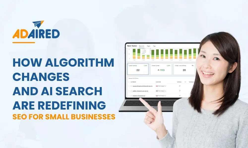 How Algorithm Changes and AI Search Are Redefining SEO for Small Businesses