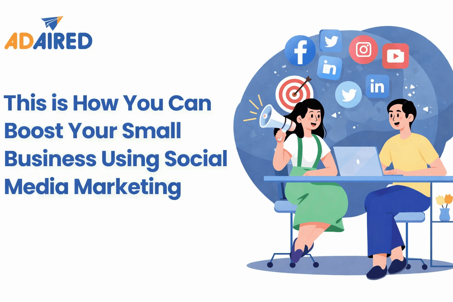 This is How You Can Boost Your Small Business Using Social Media Marketing
