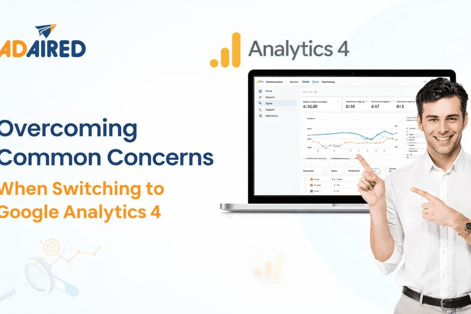 Overcoming Common Concerns When Switching to Google Analytics 4
